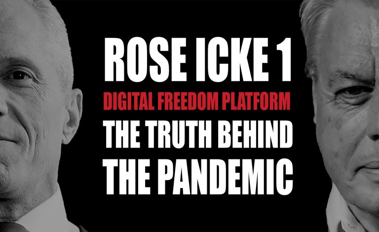 ROSE/ICKE 1: The Truth Behind The Coronavirus Pandemic, COVID-19 Lockdown & The Economic Crash - David Icke